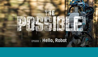 The Possible: Hello, Robot: A Virtual Reality (VR) film 